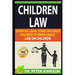 Children Law: Essential Legal Terms Explained You Need to Know about Law on Children!