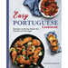 Easy Portuguese Cookbook: Recipes to Bring Home the Flavors of Portugal