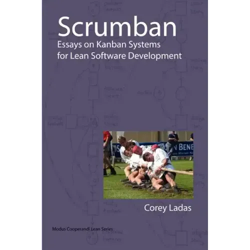 Scrumban - Essays on Kanban Systems for Lean Software Development - Paperback