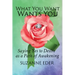 What You Want Wants You