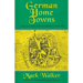 German Home Towns: Community, State, and General Estate, 1648-1871