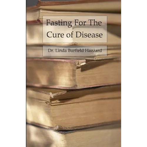 Fasting For The Cure of Disease