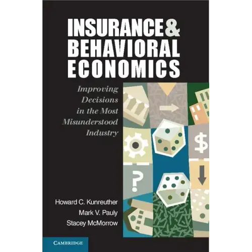 Insurance and Behavioral Economics