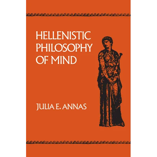 Hellenistic Philosophy of Mind: Volume 8