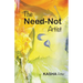 The Need-Not Artist