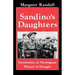 Sandino's Daughters: Testimonies of Nicaraguan Women in Struggle