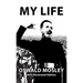 My Life - Oswald Mosley