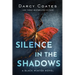 Silence in the Shadows