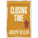 Closing Time: The Sequel to Catch-22