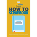How To Scrapbook - Your Step-By-Step Guide To Scrapbooking