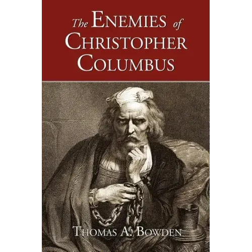The Enemies of Christopher Columbus