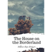 The House on the Borderland