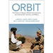 Orbit: The Science of Rapport-Based Interviewing for Law Enforcement, Security, and Military