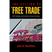 The Selling of "Free Trade": NAFTA, Washington, and the Subversion of American Democracy