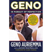 Geno: In Pursuit of Perfection