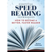 Essential Speed Reading Techniques: How to Become a Better, Faster Reader