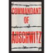 Commandant of Auschwitz: The Autobiography of Rudolf Hoess