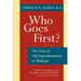 Who Goes First? the Story of Self-Experimentation