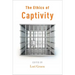 Ethics of Captivity