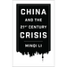 China and the Twenty-First-Century Crisis
