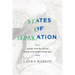 States of Separation: Transfer, Partition, and the Making of the Modern Middle East