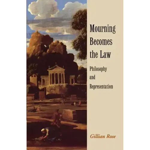 Mourning Becomes the Law: Philosophy and Representation