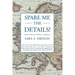Spare Me the Details!: A Short History of Western Civilization