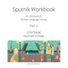 Sputnik Workbook: An Introductory Russian Language Course, Part 2