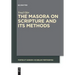 The Masora on Scripture and Its Methods