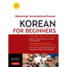 Korean for Beginners: Mastering Conversational Korean (Includes Free Online Audio) [With CDROM]