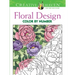 Creative Haven Floral Design Color by Number Coloring Book