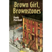 Brown Girl, Brownstones