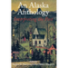An Alaska Anthology: Interpreting the Past