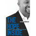 The Hope Inside: Harnessing The Power of Mentorship in Life and Career