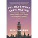 I'll Have What She's Having: How Nora Ephron's Three Iconic Films Saved the Romantic Comedy