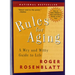 Rules for Aging: A Wry and Witty Guide to Life