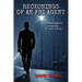 Reckonings of an FBI Agent: A Street Agent's Inspiring 31 - Year Career