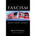 Fascism: Why Not Here?