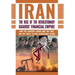 The Rise of Iran's Revolutionary Guards' Financial Empire: How the Supreme Leader and the IRGC Rob the People to Fund International Terror