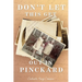 Don't Let This Get Out in Pinckard