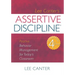 Assertive Discipline: Positive Behavior Management for Today's Classroom