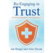 Re-Engaging in Trust: The Missing Ingredient to Fixing Healthcare