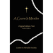 A Course in Miracles - Original Edition Text
