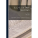 Lao-tze's Tao-teh-king; Chinese-english. With Introd., Transliteration, And Notes By Paul Carus