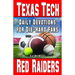 Daily Devotions for Die-Hard Fans Texas Tech Red Raiders