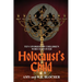 Holocaust's Child: Ten Stories of Children Who Survived