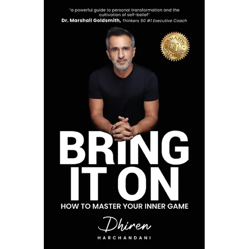 Bring It On: How to Master Your Inner Game