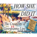 How She Did It: The Creativity of Georgeanna Lipe