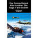 One Damned Island After Another: The Saga of the Seventh