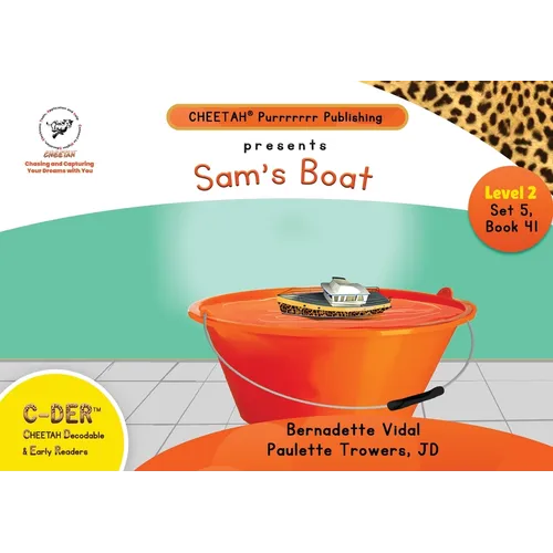 C-DER (Cheetah Decodable & Early Readers) Set 5, Book 41, Sam's Boat